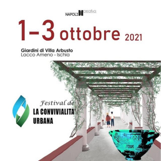 Ischia il Festival della Convivialità Urbana